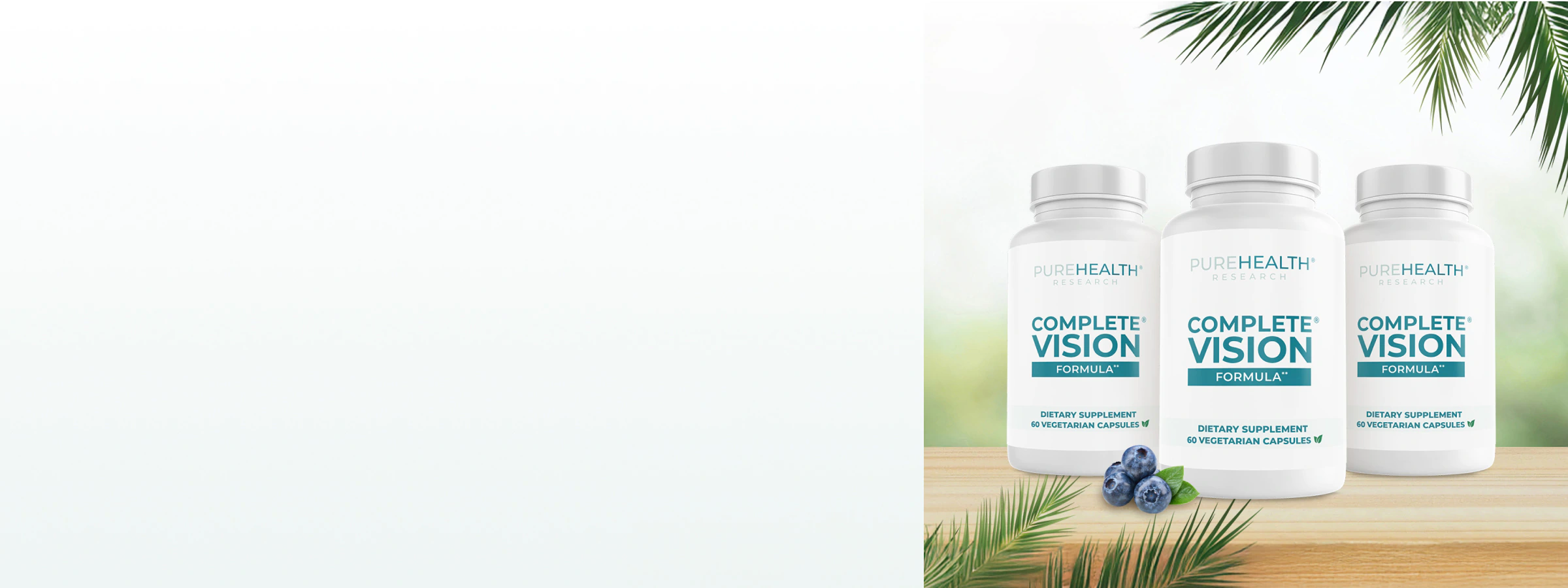 Supplements for vision support.